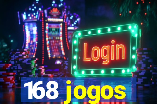 168 jogos